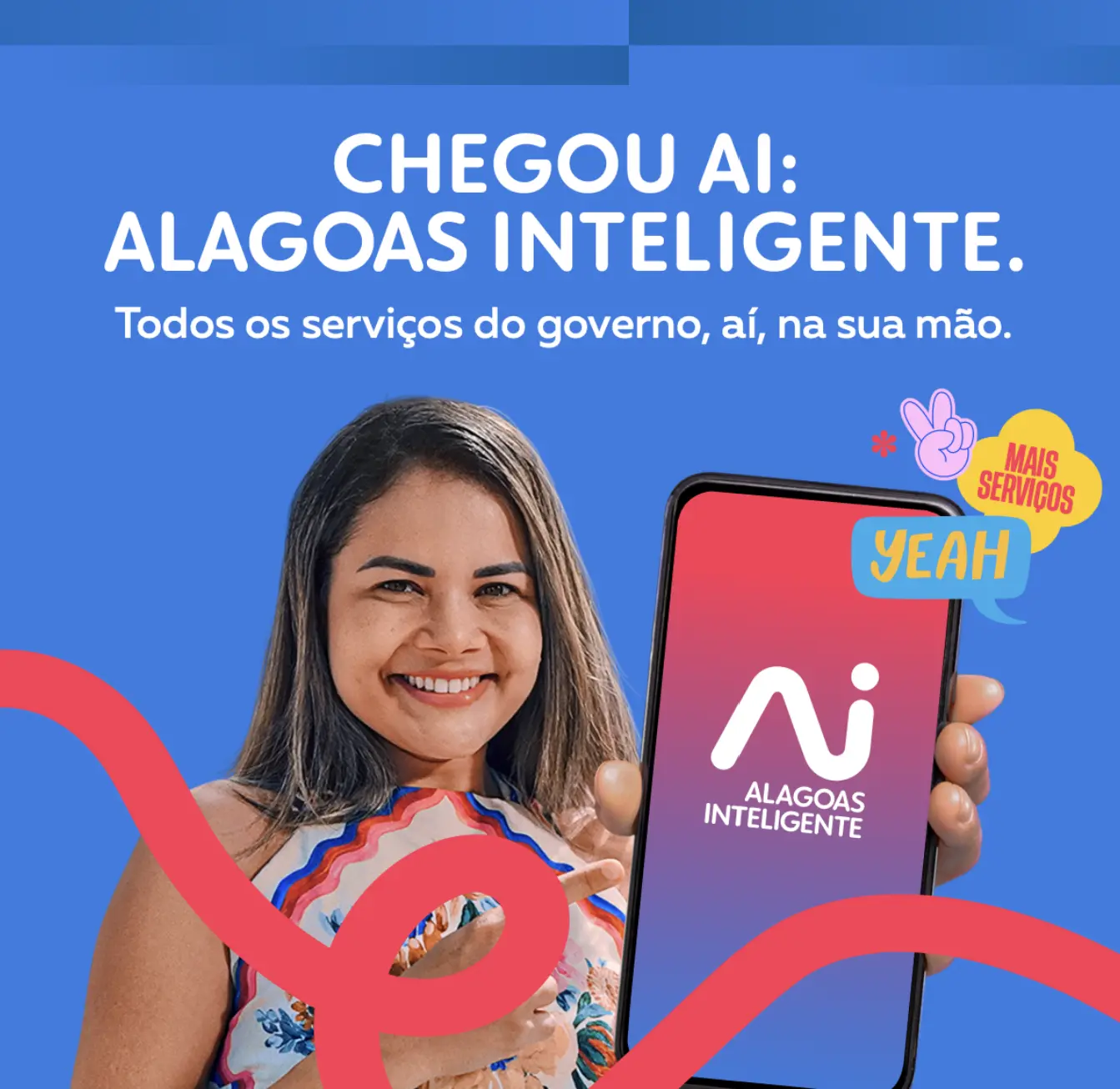 Chegou AI: Alagoas Inteligente. Todos os serviços do governo, aí, na sua mão.